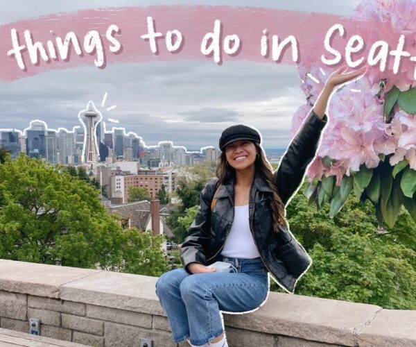 THE ULTIMATE SEATTLE TRAVEL GUIDE (40+ things to do + tips from a native!)