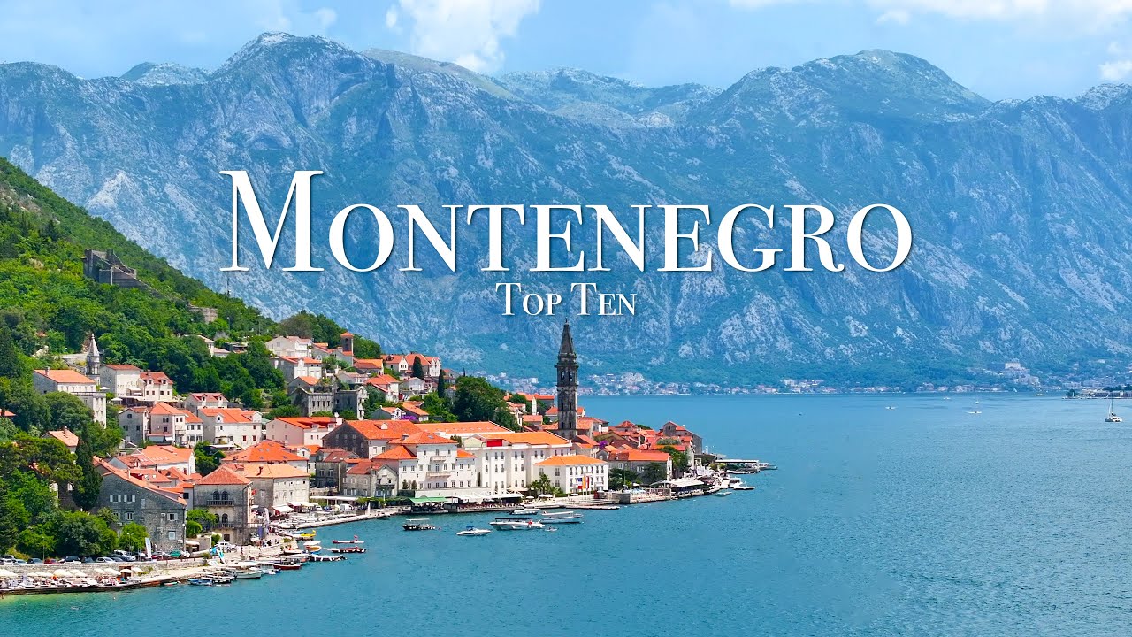 Top 10 Places To Visit in Montenegro – Travel Guide