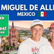 San Miguel de Allende, Mexico Travel Guide