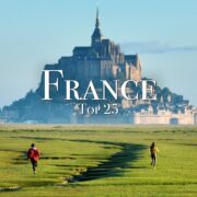 Top 25 Places To Visit in France - Travel Guide