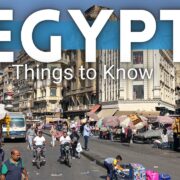 Egypt Travel Guide: Things To Know Before Visiting Egypt